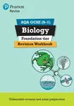 Pearson REVISE AQA GCSE Biology (Foundation) Revision Workbook - for 2026, 2027 exams - Nigel Saunders