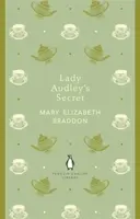 Lady Audley´s Secret - Mary Elizabeth Braddonová