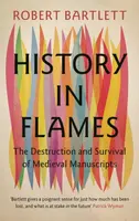 History in Flames - Robert Bartlett