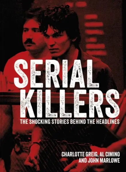 Serial Killers - Charlotte Greigová, John Marlowe, Al Cimino