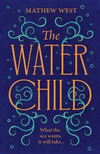 The Water Child - West Mathew