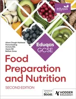 Eduqas GCSE Food Preparation and Nutrition Second Edition - Jayne Hill, Victoria Ellis, Alison Clough-Halstead