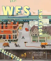 The Wes Anderson Collection - Anderson Wes, Matt Zoller Seitz
