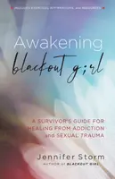 Awakening Blackout Girl - Jennifer Storm