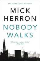 Nobody Walks - Mick Herron