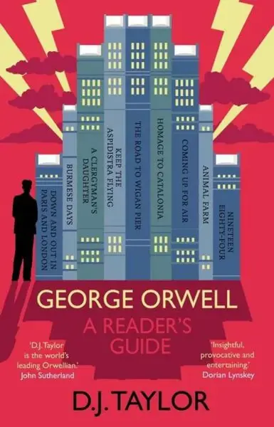 George Orwell: A Reader's Guide - Allan J. D. Taylor