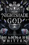 The Nightshade God - Hannah Whitten
