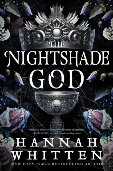 The Nightshade God - Hannah Whitten