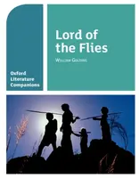 Oxford Literature Companions: Lord of the Flies - Alison Smith, Peter Buckroyd