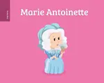 Pocket Bios: Marie Antoinette - Al Berenger