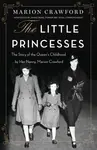The Little Princesses - Marion Crawford
