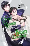 The Other World's Books Depend on the Bean Counter, Vol. 2 (light novel) - Yatsuki Wakatsu, Kikka Ohashi, Jenny Murphy