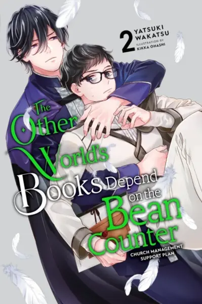 The Other World's Books Depend on the Bean Counter, Vol. 2 (light novel) - Yatsuki Wakatsu, Kikka Ohashi, Jenny Murphy