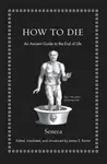 How to Die - Seneca