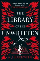 The Library of the Unwritten - A. J. Hackwith