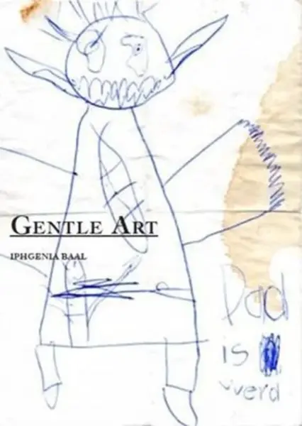 Iphgenia Baal: Gentle Art