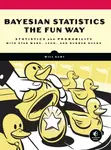 Bayesian Statistics the Fun Way - Will Kurt