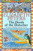 Deeds of the Disturber - Elizabeth Peters