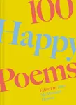 100 Happy Poems - Jane McMorland Hunter