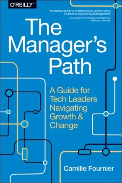 The Manager`s Path - Camille Fournier