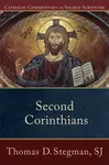 Second Corinthians - Peter Williamson, Mary Healy, Thomas D. Sj Stegman