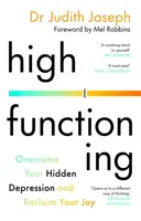 High Functioning - Dr Judith Joseph