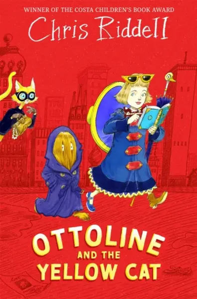 Ottoline and the Yellow Cat - Chris Riddell