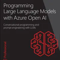 Programming Large Language Models with Azure Open AI - Francesco Esposito