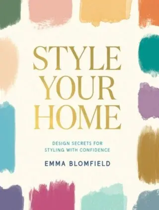 Style Your Home - Emma Blomfield