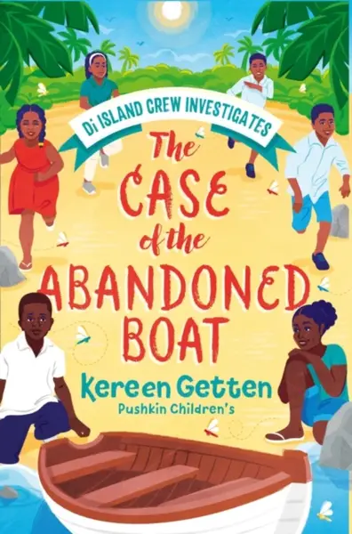 The Case of the Abandoned Boat - Kereen Gettenová