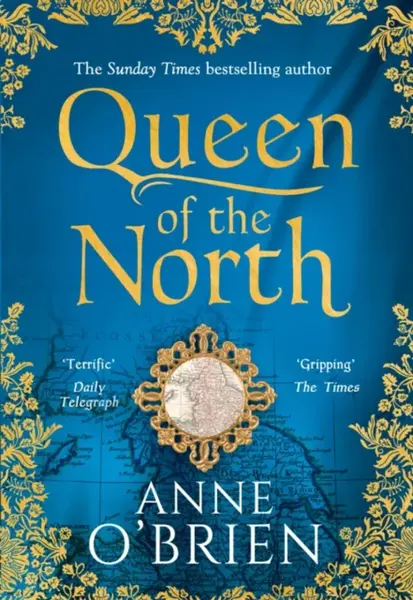 Queen of the North - Anne O'Brien