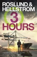 Three Hours - Anders Roslund, Boerge Hellstroem