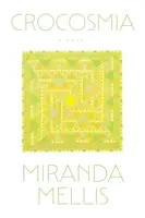 Crocosmia - Miranda Mellis