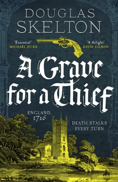 A Grave for a Thief - Douglas Skelton