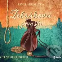 Žebrákova pomsta - Pavel Hrdlička - audiokniha z kategorie Beletrie