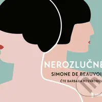 Nerozlučné - Simone de Beauvoir - audiokniha z kategorie Společenská beletrie