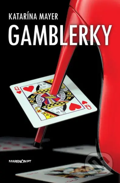 Gamblerky - Katarína Mayer - kniha z kategorie Společenská beletrie
