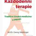 Každodenní terapie (Tradiční čínská medicína v praxi) - kniha z kategorie Alternativní medicína