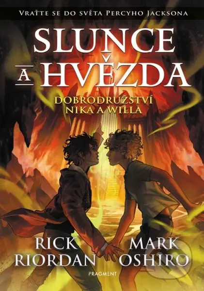 Slunce a hvězda - Rick Riordan, Mark Oshiro - kniha z kategorie Fantasy