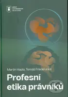 Profesní etika právníků - Martin Hapla - kniha z kategorie Etika
