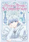 The Perks of Being an S-Class Heroine 2 - Irinbi, Grrr (ilustrátor) - kniha z kategorie Komiksy