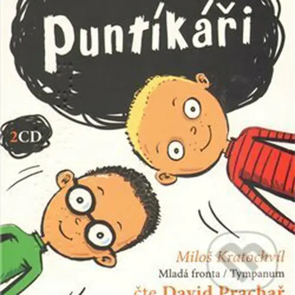 Puntíkáři (Pachatelé dobrých skutků 1) - Miloš Kratochvíl - audiokniha z kategorie Pro děti