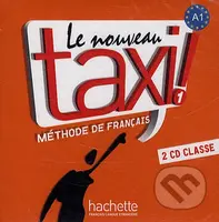 Le Nouveau Taxi! 1 (2 CD Classe) - Guy Capelle - audiokniha z kategorie Jazykové učebnice a slovníky