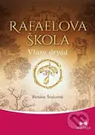 Rafaelova škola - Vlasy dryád - Renata Štulcová - kniha z kategorie Beletrie pro děti
