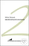 Druhé setkání s filosofií - Miloš Mrázek