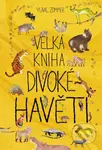 Velká kniha divoké havěti - Yuval Zommer - kniha z kategorie Naučné knihy