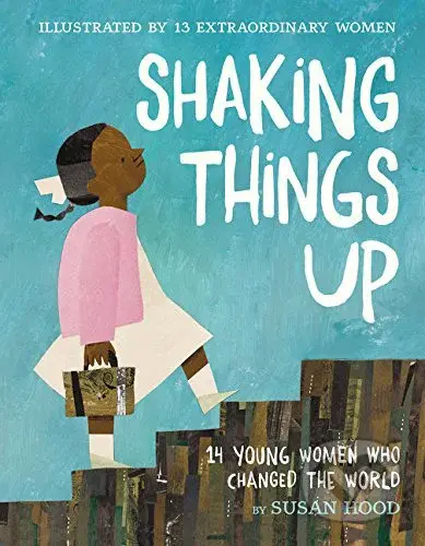 Shaking Things Up (14 Young Women Who Changed the World) - kniha z kategorie Naučné knihy