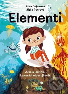 Elementi - Zora Cejnková, Jitka Petrová (ilustrátor)
