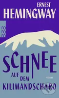 Schnee auf dem Kilimandscharo - Ernest Hemingway - kniha z kategorie Společenská beletrie
