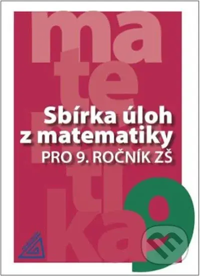 Sbírka úloh z matematiky pro 9. ročník ZŠ - I. Bušek - kniha z kategorie 2. stupeň